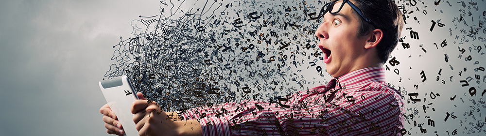 Information overload coming out of tablet